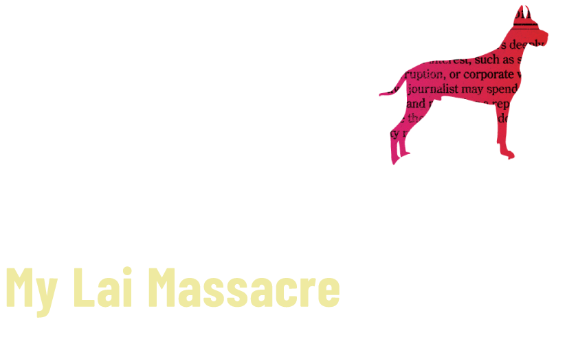 Democracy's Watchdog: My Lai Massacre